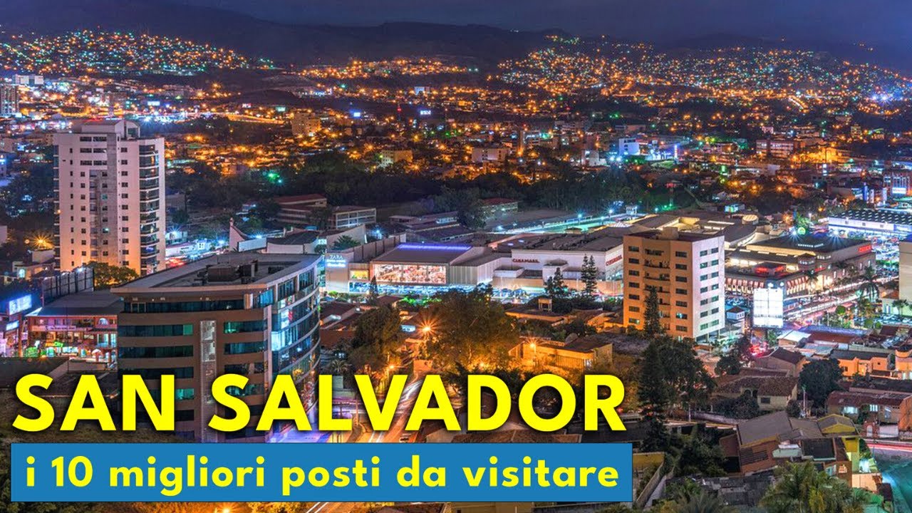 VIAGGIO IN CENTRO AMERICA - Alla Scoperta di San Salvador - Travel Dream 🌎
