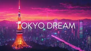 TOKYO DREAM - Synthwave, Retrowave Mix -