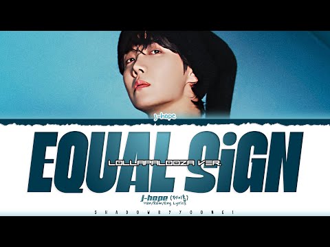 j-hope '= Equal Sign (Lollapalooza ver.)' Lyrics [Color Coded