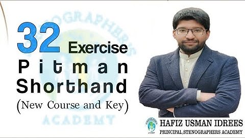 Pitman Shorthand New Course || Exercise No. 32 || Shorthand Dictation ||Stenographers Academy ||