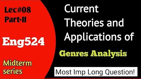 Eng524|Lec 08| Part-II CDA And Genres -II midterm series @studywithawan