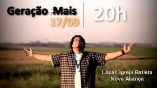 Geração Mais em Assis Chateaubriand - PR (17/09/2011) PROMO