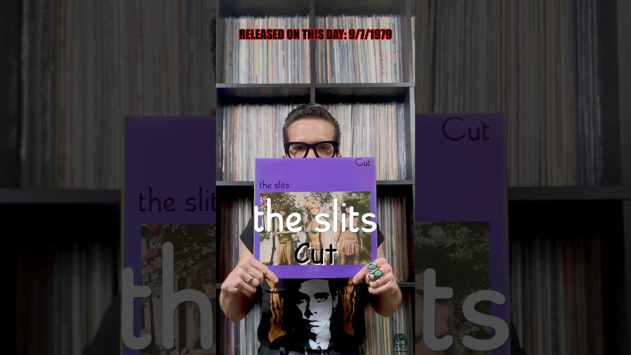 Releases On This Day (9/7/1979): The Slits' Cut - YouTube