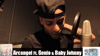 Entrevista Arcangel Feat. Genio y Baby Johnny Coyote The Show