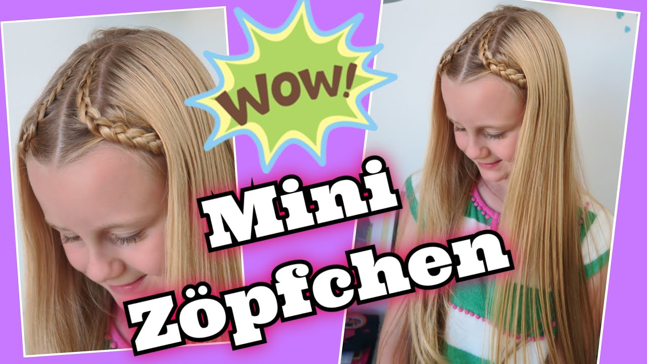 Mini Braids Zopfe Flechten An Der Kopfhaut 3 Styles Coole Madchen Zopfe Frisuren Youtube
