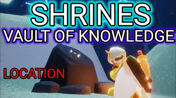 SHRINES [ VAULT OF KNOWLEDGE ] LOCATION SKYCOTL ALL SHRINES
