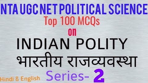 INDIAN POLITY MCQs for NET exam 2020 (series-2)