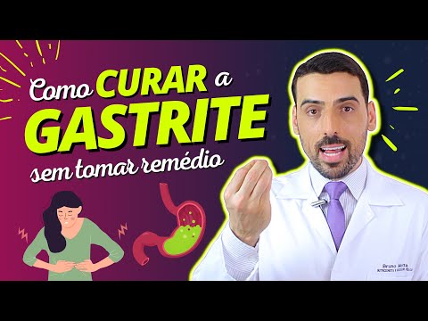 GASTRITE: Como Tratar e CURAR a GASTRITE Sem Tomar Remédio | Nutricionista Bruno Motta