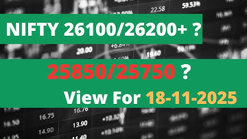 Will NIFTY Break 26100 Barrier? Levels for 18-11-2025