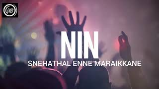 Video thumbnail of "NIN SNEHATHAL | ( യേശുവേ  അങ്ങില്ലെങ്കിൽ  ) |  Mathew T John  / Jothish  | Christian Song #mrbeatbox"
