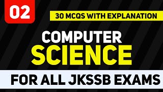 10 Important MCQs on Computer Science for all JKSSB Exams, Part 2