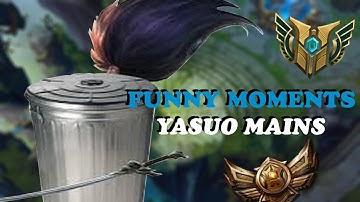 Funny Moments - Yasuo Mains