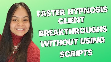 Fast Client Breakthroughs using Advanced Conversational Hypnosis (without Scripts)