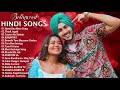 Hindi Heart Touching Songs 2021 - Jubin Nautiyal, Arijit Singh, Atif Aslam, Neha Kakkar,Armaan Malik