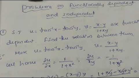 Mathematics B Sc II SEM(video 18) problems on functionally dependence and functionally Independence