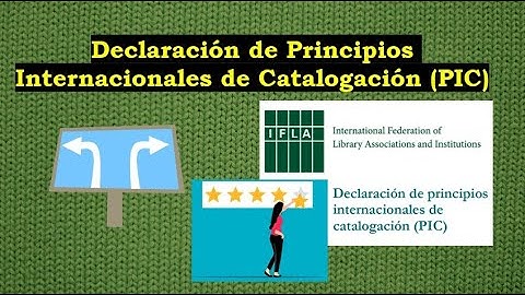 Declaración de Principios Internacionales de Catalogación (PIC)