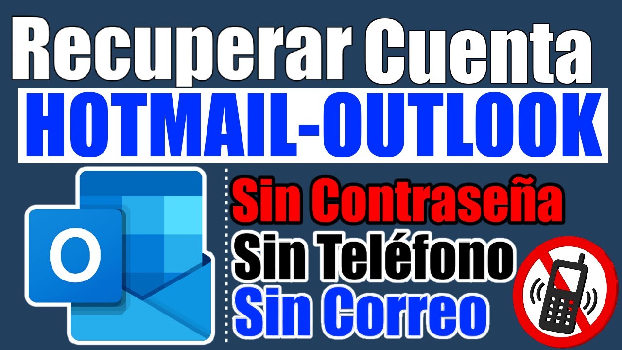 👉Como Recuperar tu Cuenta de Outlook o Hotmail ❌Sin Contraseña ❌Sin Correo ❌Sin Teléfono🔵SOLUCION🔵