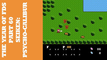 The Year of FDS - Part 60 - Seiken: Psycho-Calibur (聖剣サイコカリバー)