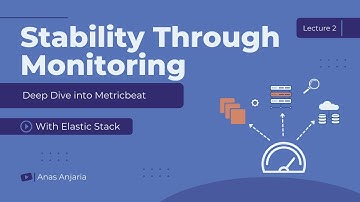 Deep Dive into Metricbeat: Visualize System Health and Monitor MySQL | Elastic Stack