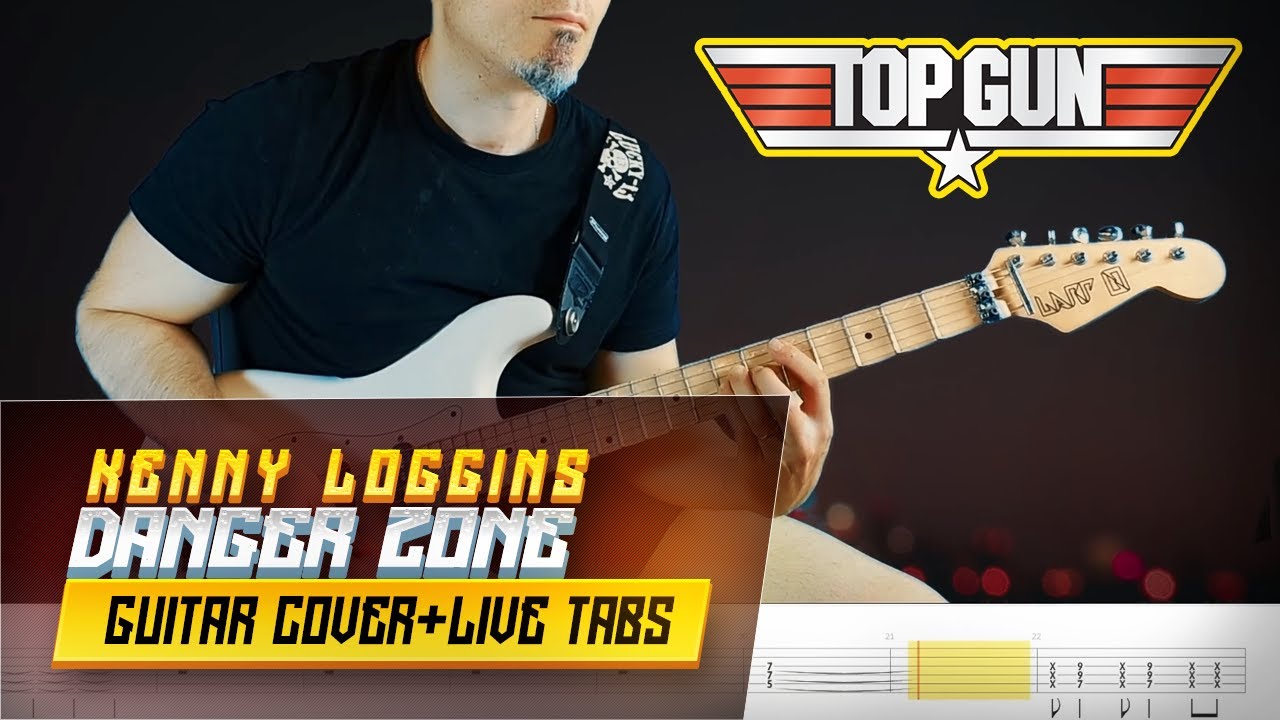 Danger Zone - Kenny Loggins Top Gun | E standard guitar cover with solo and live tabs Danger Zone - Kenny Loggins Top Gun | E standard guitar cover with solo and live tabs
