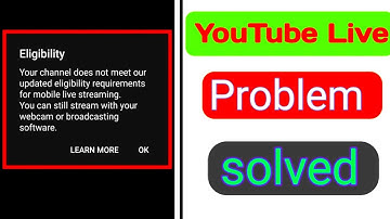 youtube live eligiblity problem solved | YouTube live stream problem kaise thik kare 2022