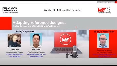 Würth Elektronik Webinar: Adapting reference designs – Analog Devices and WE Webinar tour