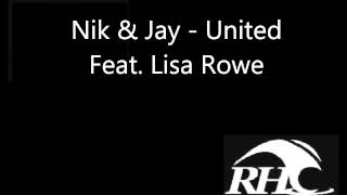 Miniatura del video "Nik & Jay - United (feat. Lisa Rowe)"