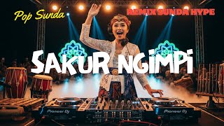 Sakur Ngimpi – DJ Remix Sunda Full Bass | Darso Lagu Sunda Populer
