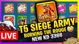 LIVE🔴:  T5 SIEGE Army getting Build + We burning the ROUGE! - KD 3366 🔥