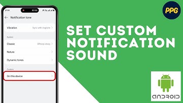 How To Add Custom Notification Sounds On Android ?