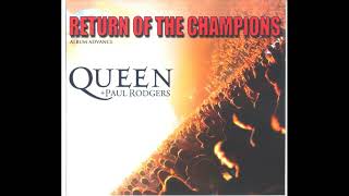 Queen & Paul Rodgers - Return of the Champions