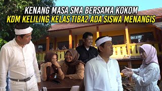 Download Lagu KENANG MASA SMA BERSAMA KOKOM | KDM KELILING KELAS - TIBA2 ADA SISWA MENANGIS MP3 Download Lagu KENANG MASA SMA BERSAMA KOKOM | KDM KELILING KELAS - TIBA2 ADA SISWA MENANGIS MP3