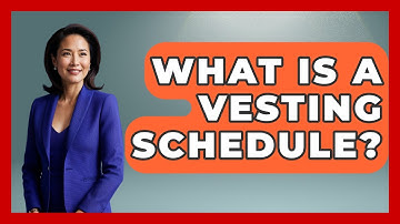 What Is A Vesting Schedule? - Job Success Network