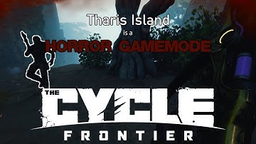 POV: THARIS ISLAND is a HORROR GAMEMODE (The Cycle: Frontier - Season 2)