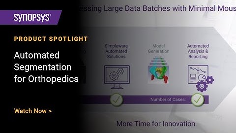 Automated Segmentation with Simpleware Software for Orthopedics