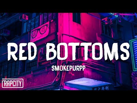 Smokepurpp - Red Bottoms (Lyrics)