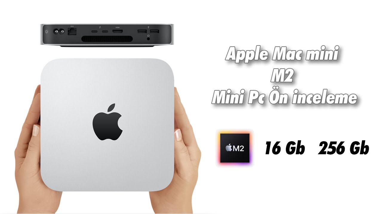 Apple Mac mini M2 mini pc ön inceleme - YouTube