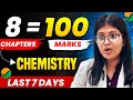 8 chapters  100 marks chemistry last 7 days  neet 2024 last chance dont miss it 