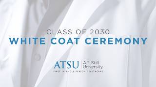 ATSU-ASDOH White Coat Ceremony, Class of 2030