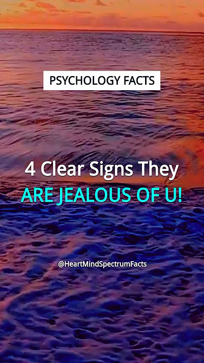 4 signs they are jealous of you ! Psychology Facts #shorts