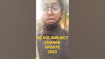 DU SOL Subject change update 2023 | Hurry up | Full Details