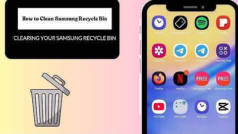 How to Empty Samsung Recycle Bin and Free Up Space