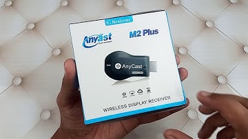 How To Setup Anycast M2 Plus - Connect To TV Full Tutorial With Unboxing