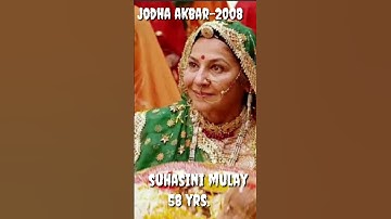 JODHA AKBAR-CAST-THEN/NOW