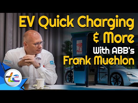 Electric Car Quick Charging And More - With ABB's CEO of e-Mobility.