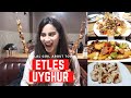 ETLES UYGHUR RESTAURANT | UYGHUR CUISINE