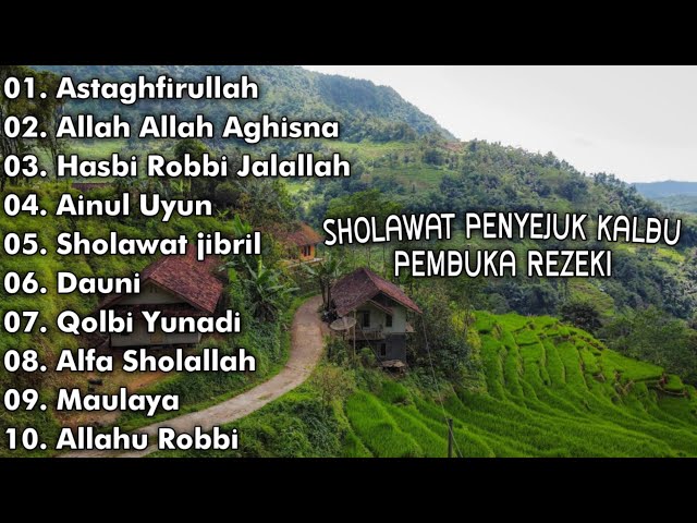 Sholawat Penyejuk Kalbu - Full Album, Astaghfirullah, Allah Allah Aghisna class=