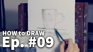 Learn to Draw #09 - Sketching from Life