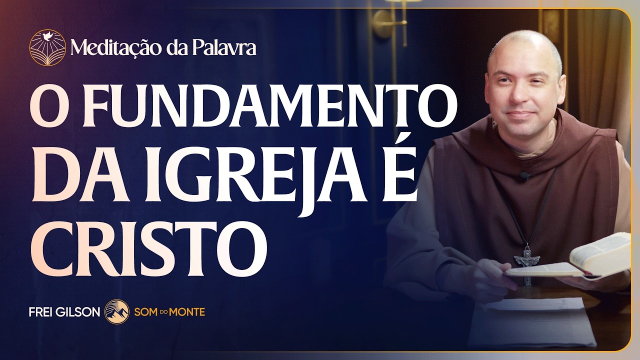 O fundamento da Igreja é Cristo | (Mateus 16, 13-20) #2811 |  Meditação da Palavra