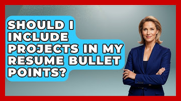 Should I Include Projects In My Resume Bullet Points? - Job Success Network